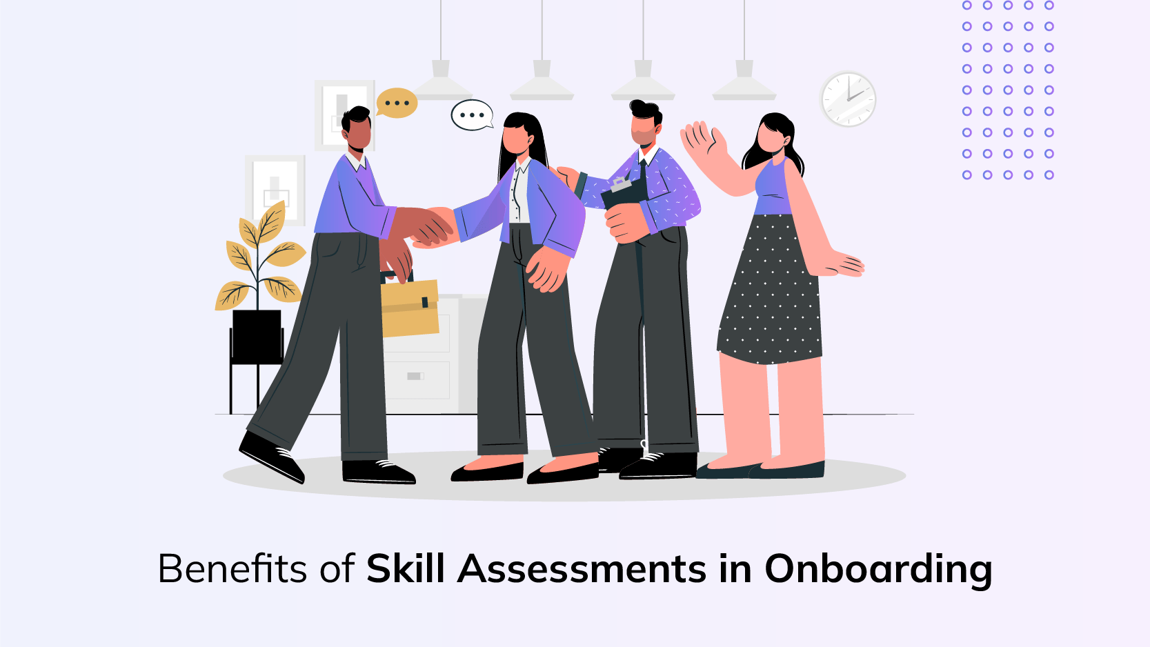 Benefits of Skill Assessments in Onboarding