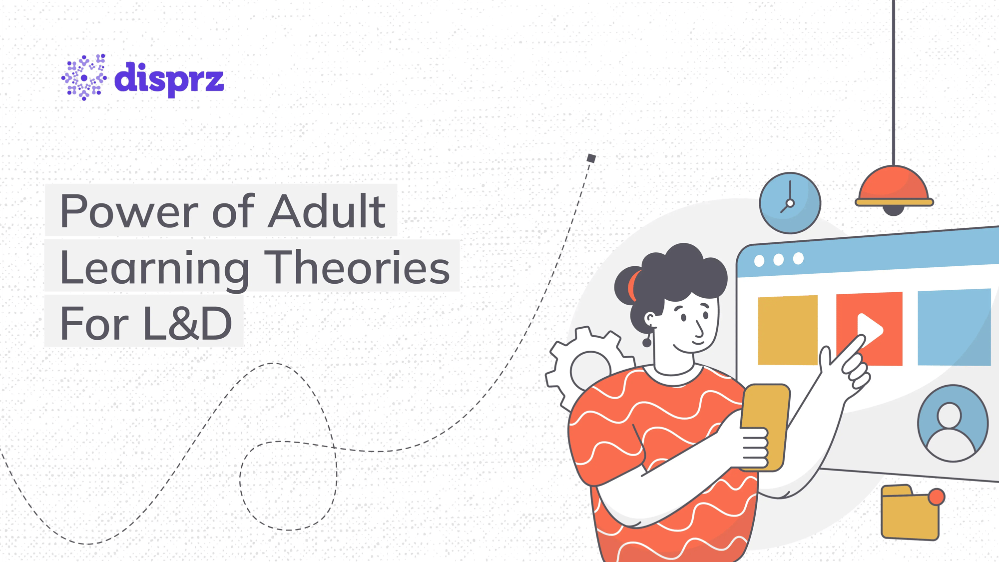 Power of Adult Learning Theories For L&D