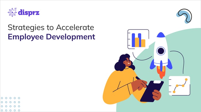Strategies to Accelerate Employee Development