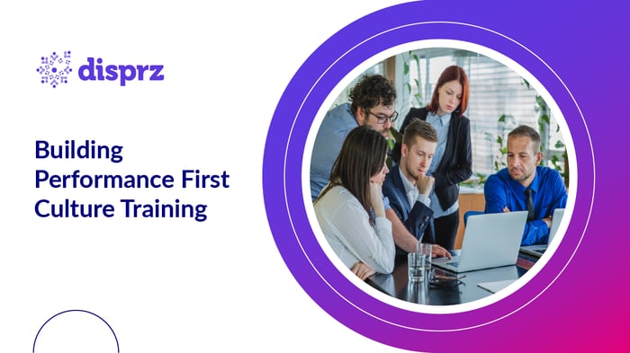 Building Performance First Culture Training