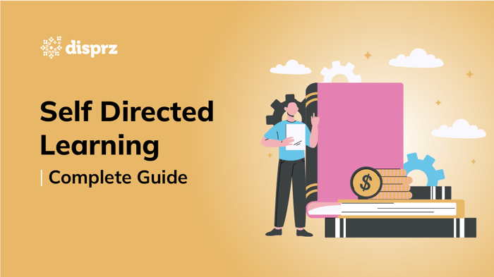 Complete Guide on Self Directed Learning