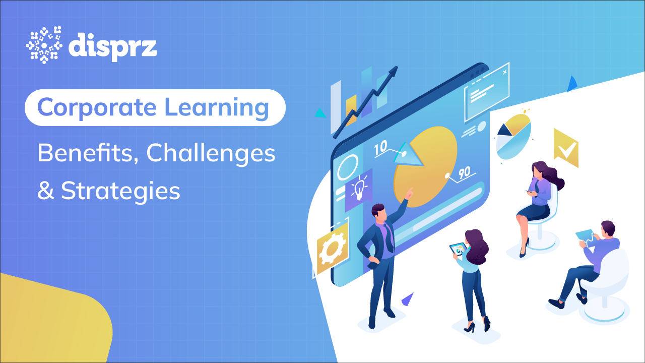 corporate-learning-benefits-challenges-strategies