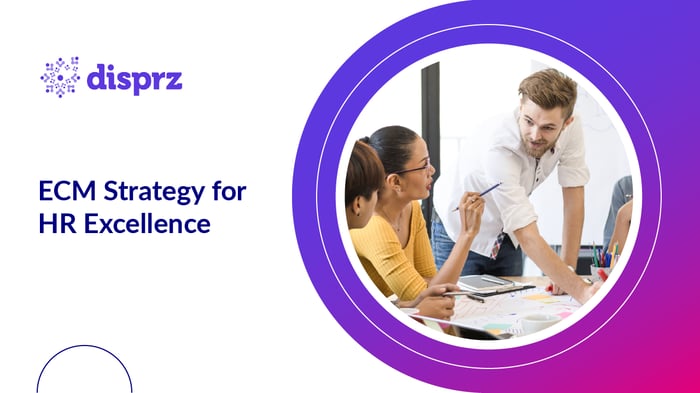 ECM Strategy for HR Excellence
