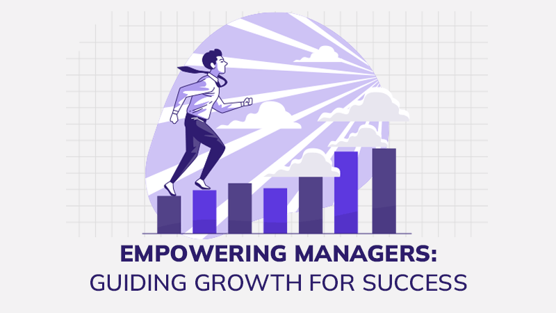 empowering-managers-guiding-growth-for-success