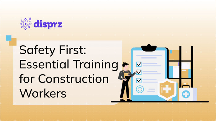 Safety First: Essential Training for Construction Workers