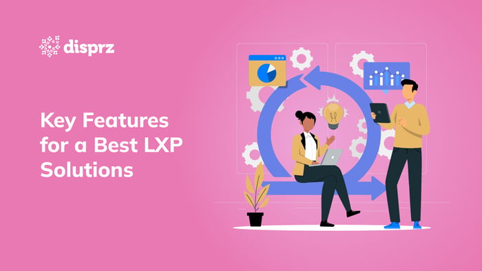 Key Features for a Best LXP Solutions