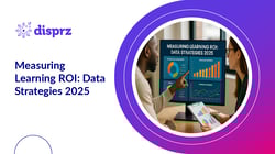 How to Prove Learning ROI with Data (Complete Guide for 2025)