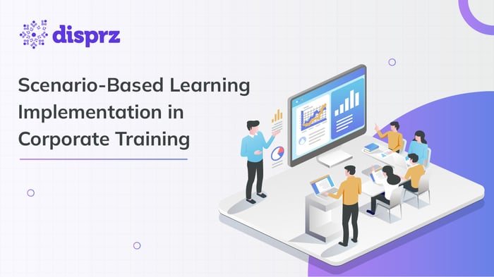 Scenario-Based Learning Implementation in Corporate Training