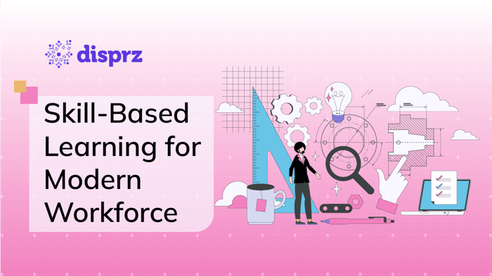 Skill-Based Learning for Modern Workforce
