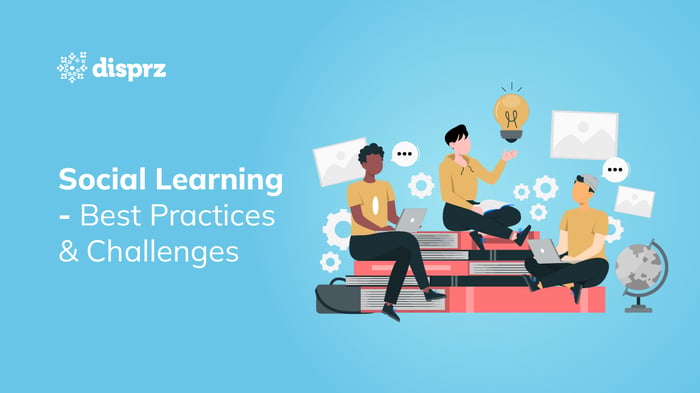 Social Learning - Best Practices & Challenges