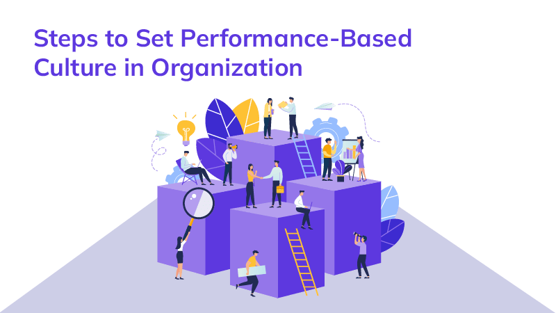 steps-to-set-performance-based-culture-in-organization