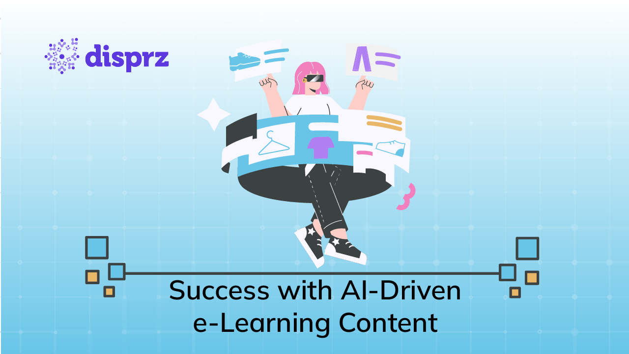 Success with AI-Driven e-Learning Content
