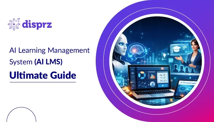 AI Learning Management System (AI LMS): Features, Benefits & Buying Guide for 2026