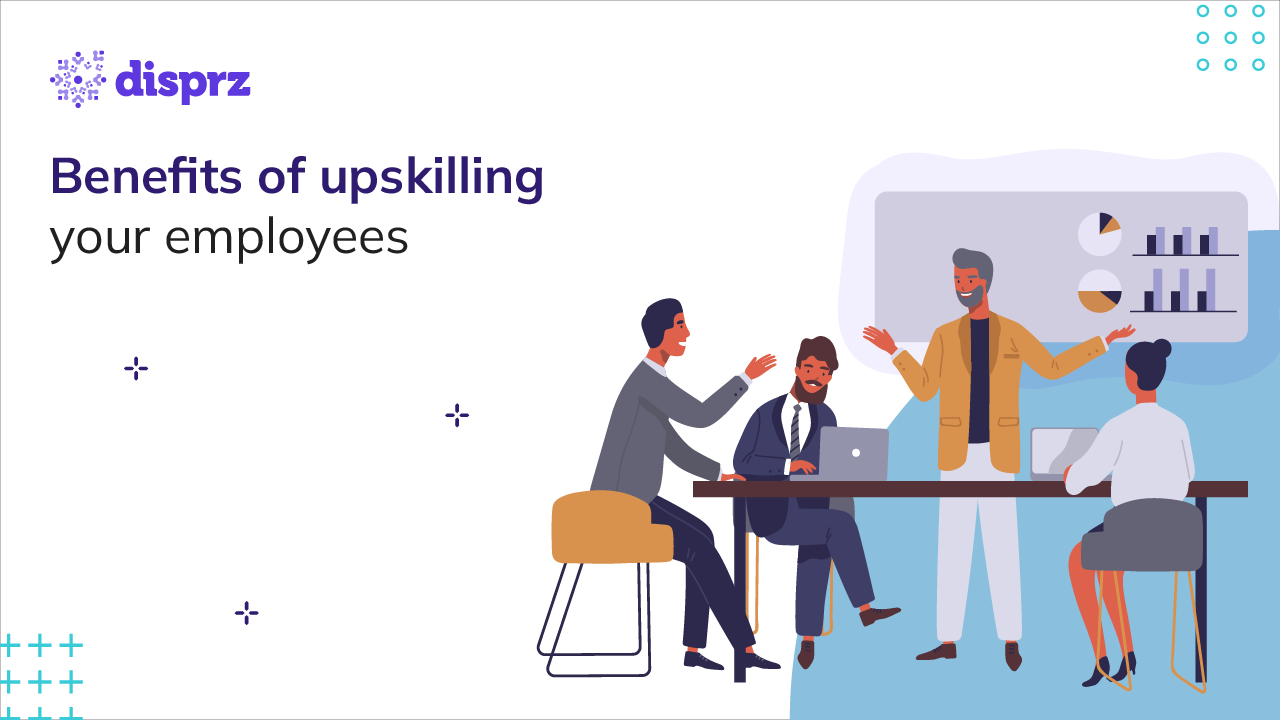 Benefits of upskilling your employees