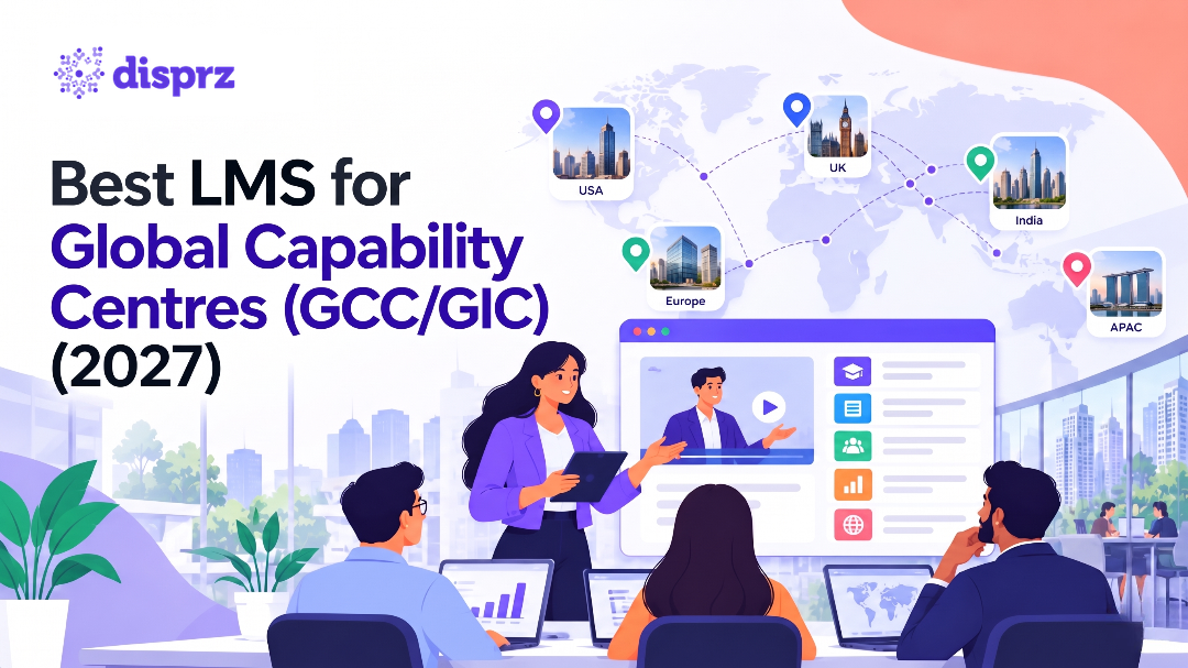 Best LMS for GCCs (Global Capability Centres)