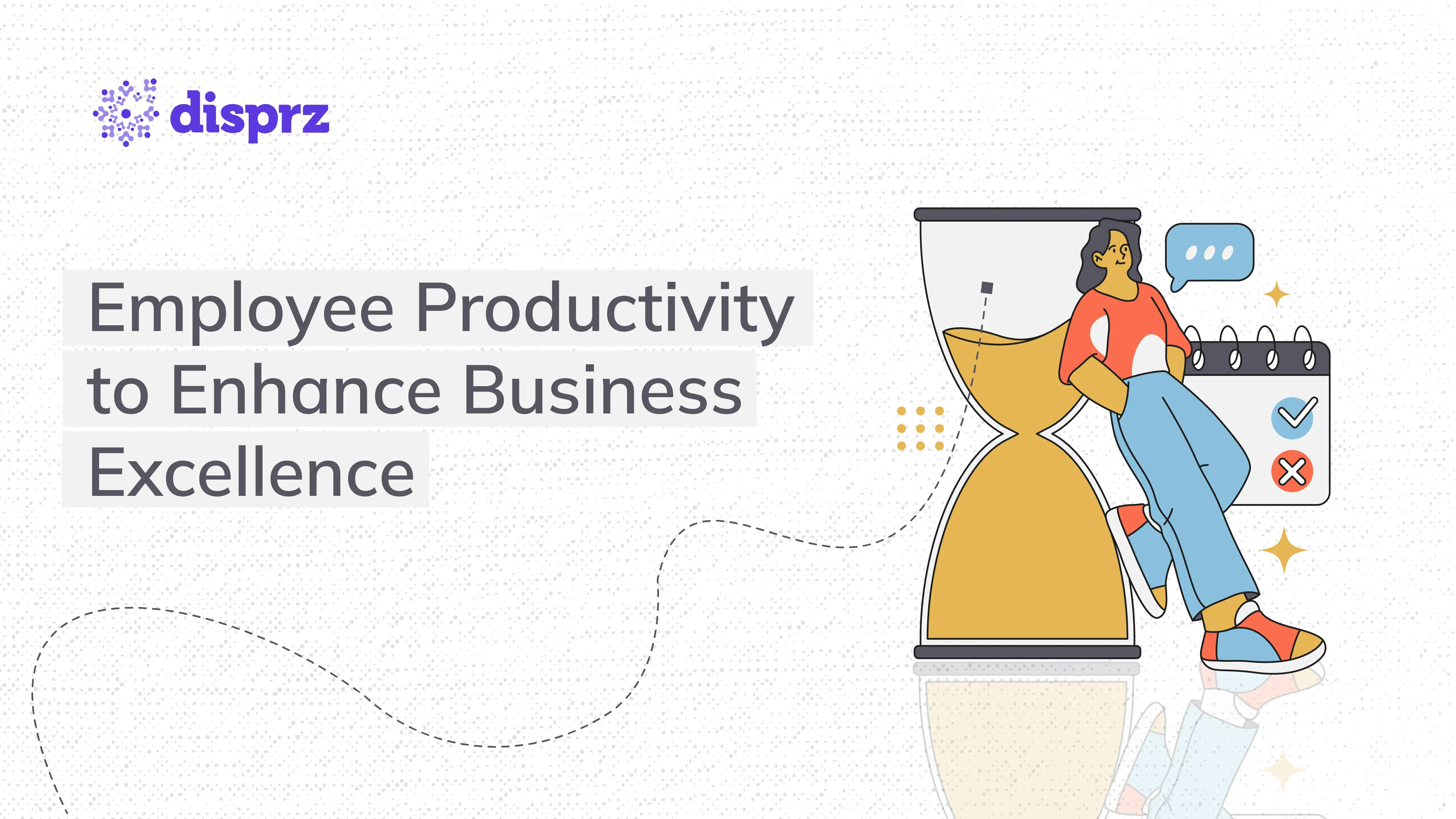 Employee Productivity to Enhance Business Excellence