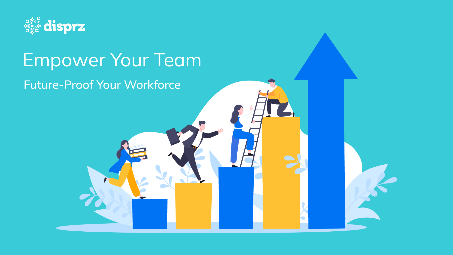Empower Your Team - Future-Proof Your Workforce