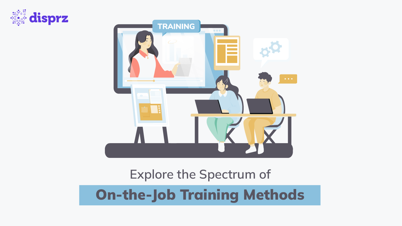 Explore the Spectrum of On-the-Job Training Methods