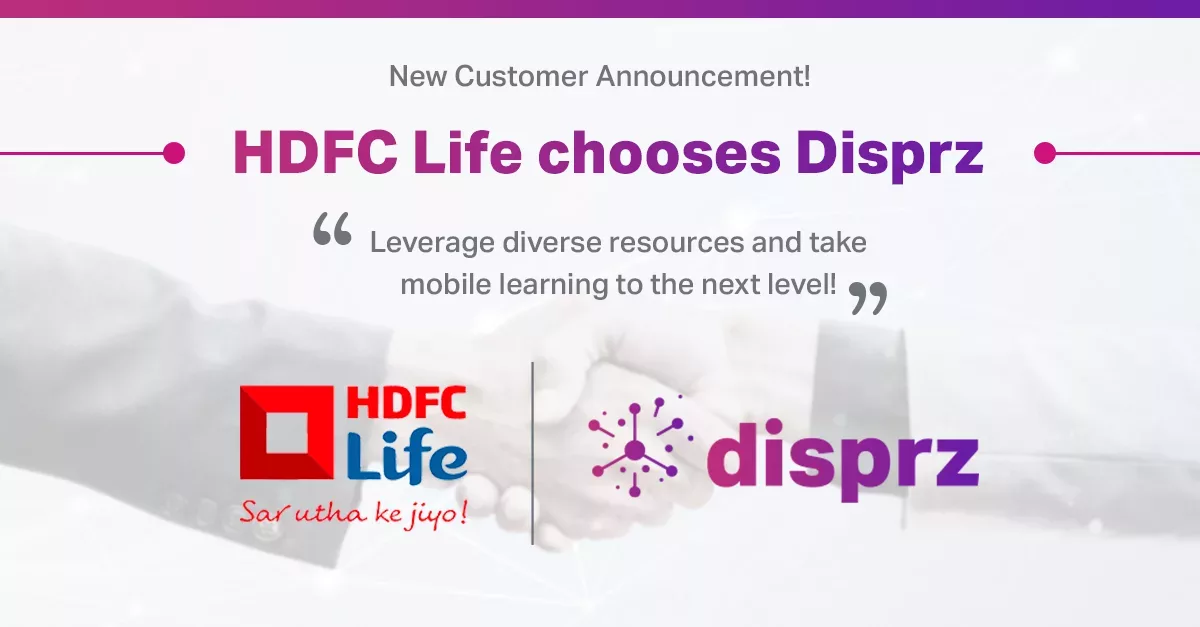 HDFC Life has chosen disprz’s end-to-end learning