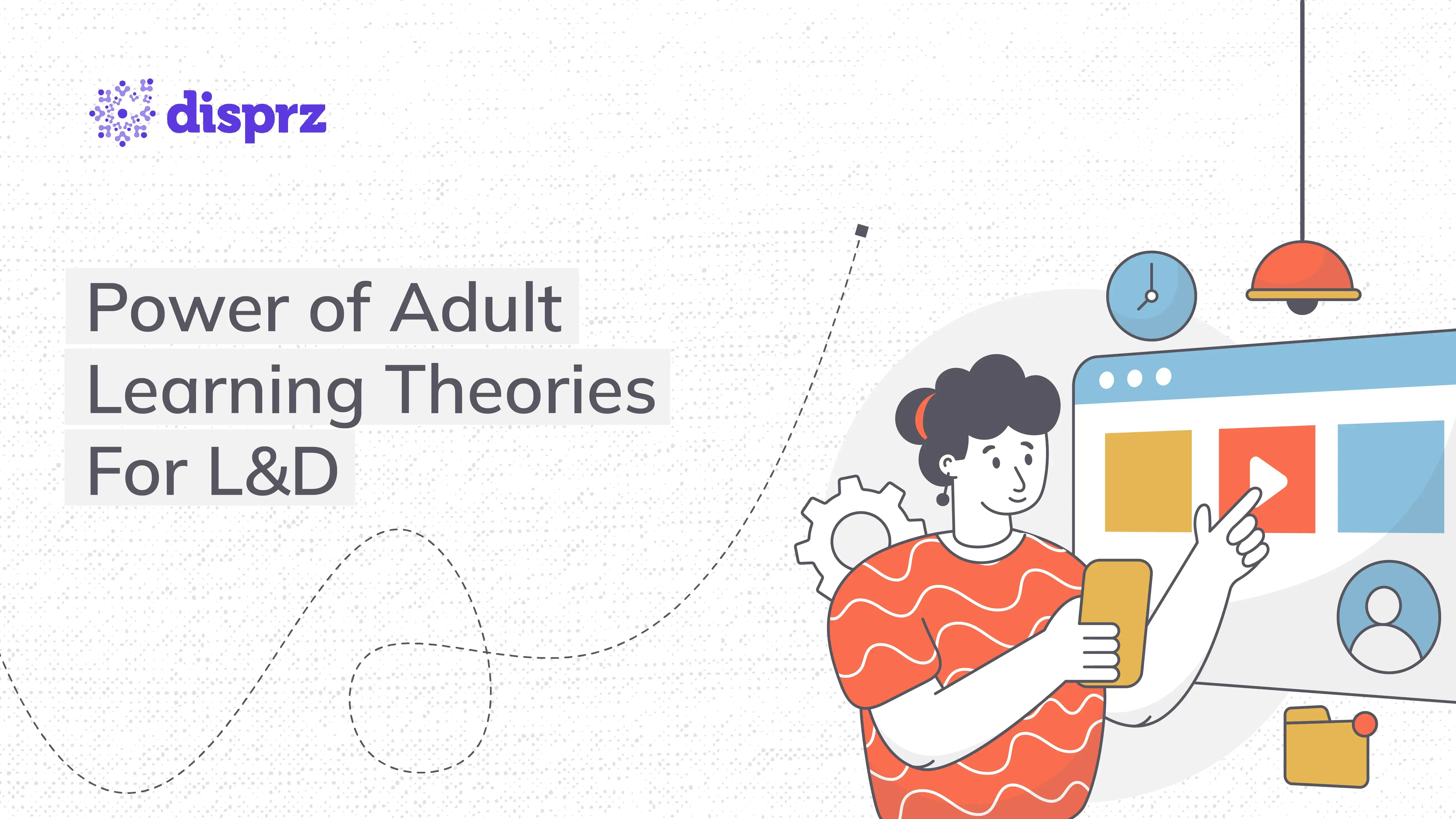 Power of Adult Learning Theories For L&D