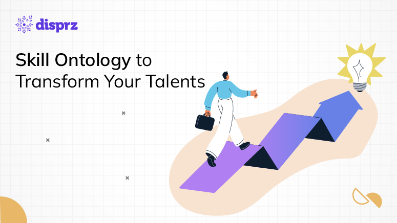 Skill Ontology to Transform Your Talents