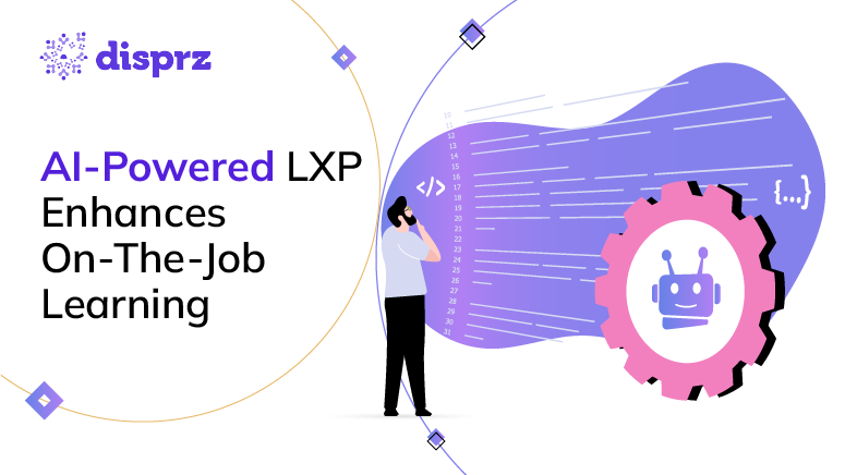 AI-Powered LXP Enhances On-The-Job Learning