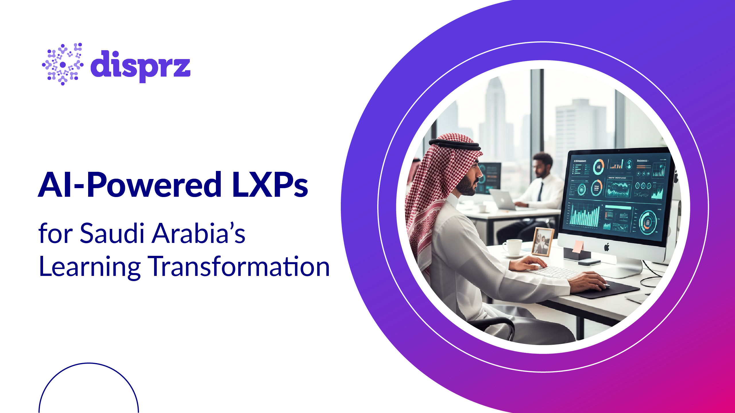 AI-Powered LXPs for Saudi Arabia’s