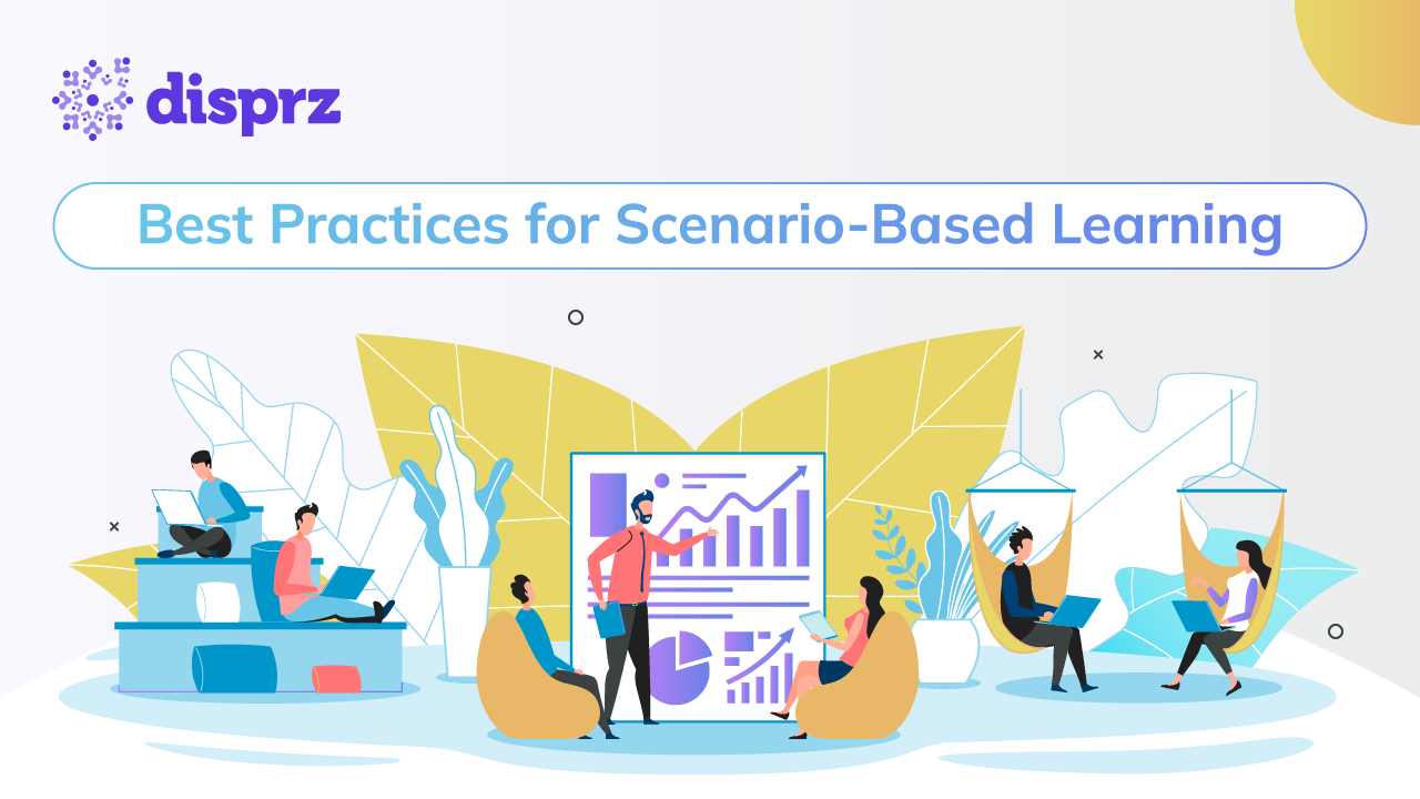 Best Practices for Scenario-Based Learning