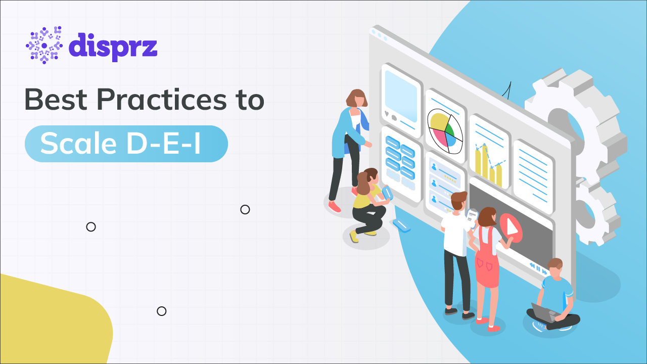 Best Practices to Scale D-E-I