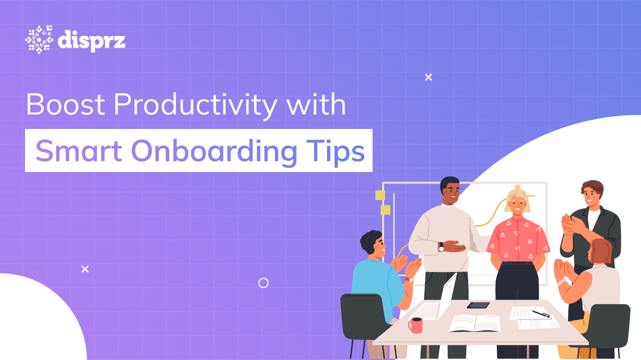 Boost Productivity with Smart Onboarding Tips