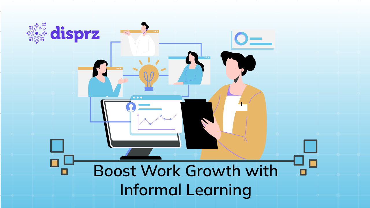 Boost Work Growth with Informal Learning