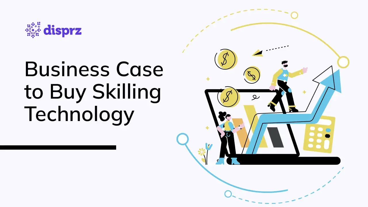 Business Case to Buy Skilling Technology