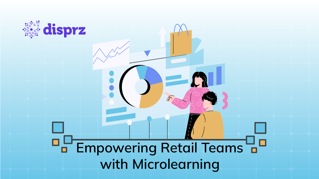 Empowering Retail Teams with Microlearning