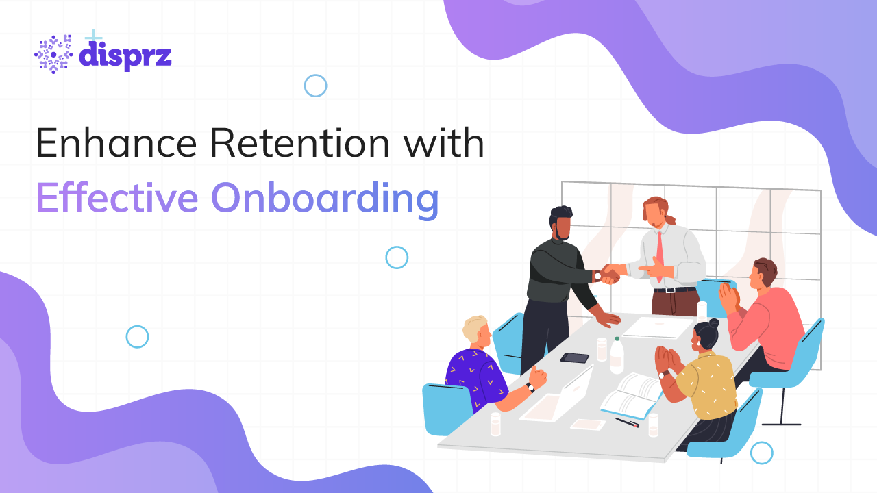 Enhance Retention with Effective Onboarding