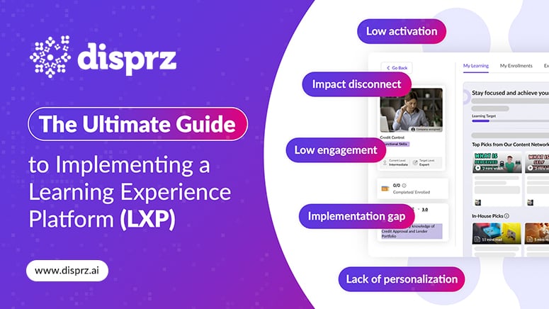 The Ultimate Guide to Implementing a Learning Experience Platform (LXP)