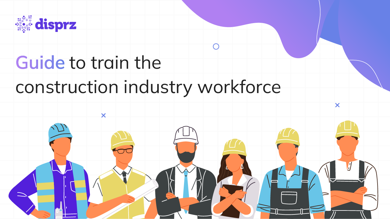 Guide to train the construction industry workforce