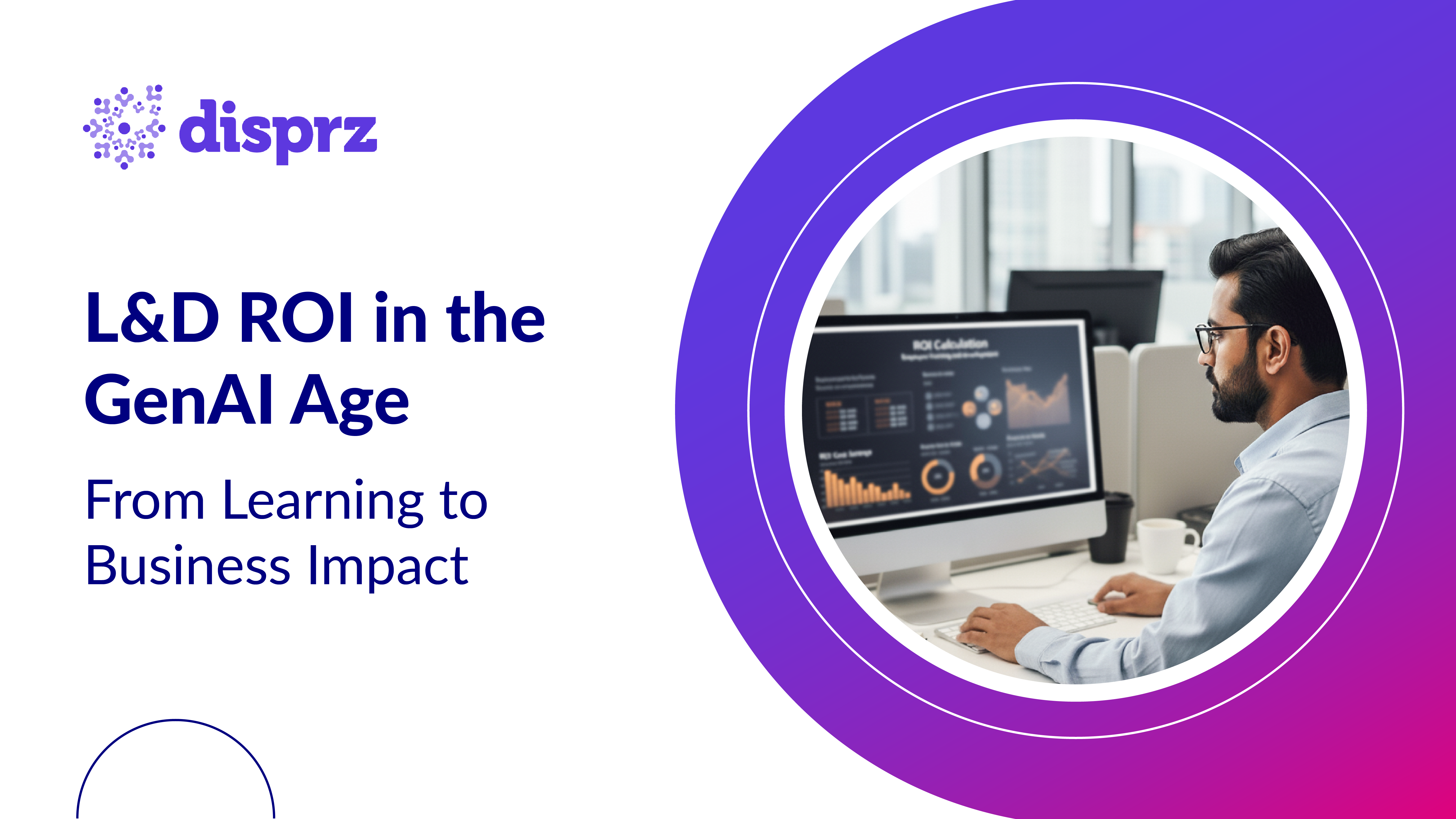 L&D ROI in the GenAI Age From Learning to Business Impact