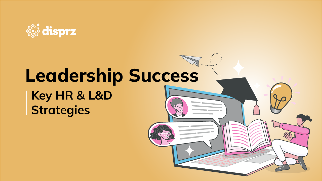 Leadership Success: Key HR & L&D Strategies