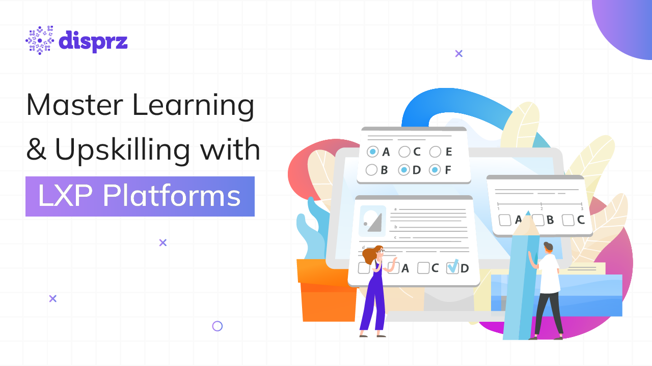 Master Learning & Upskilling with LXP Platforms