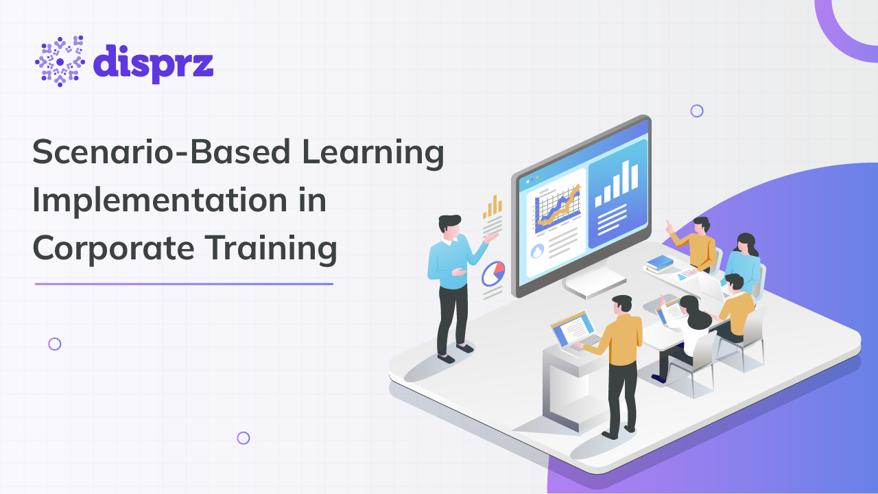 Scenario-Based Learning Implementation in Corporate Training