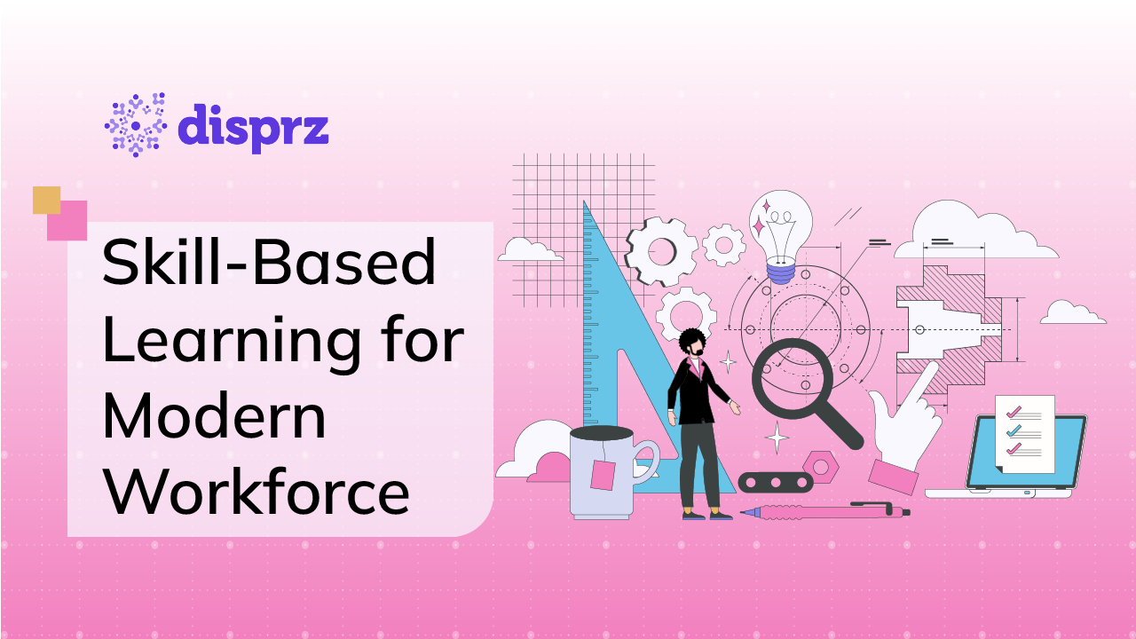 Skill-Based Learning for Modern Workforce