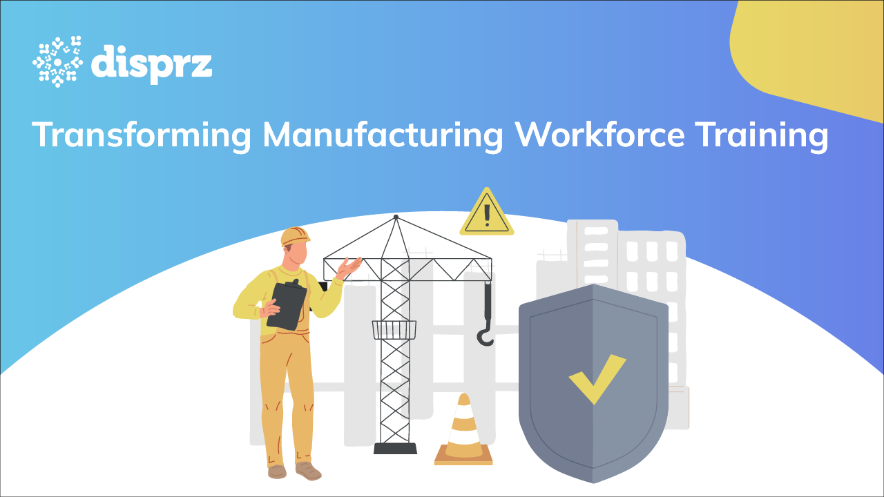 Transforming Manufacturing Workforce Training